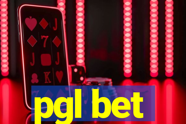 pgl bet